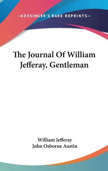 The Journal Of William Jefferay, Gentleman