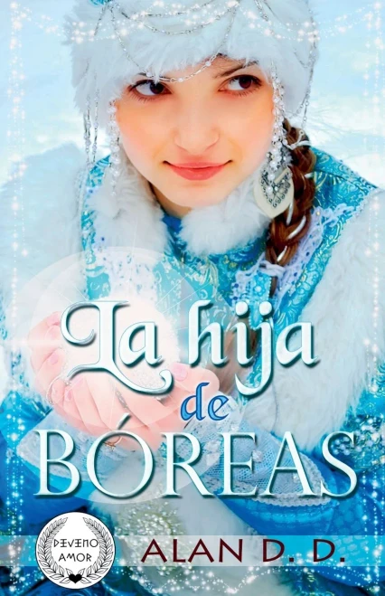 La Hija de Bóreas (Divino Amor) (Spanish Edition)