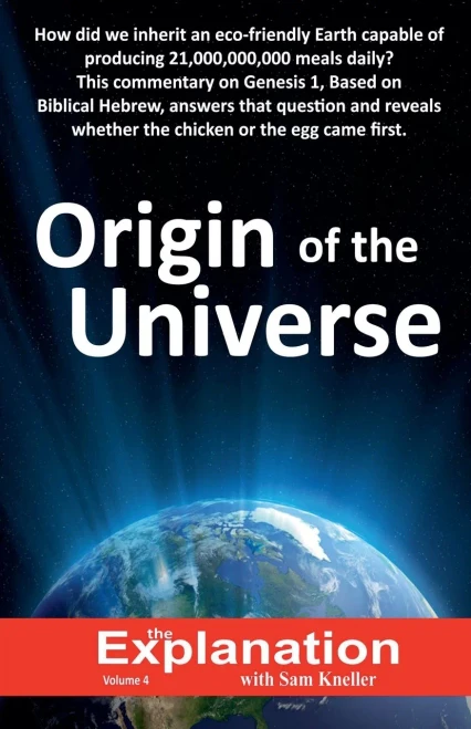 Origin of the Universe (The Explanation)
