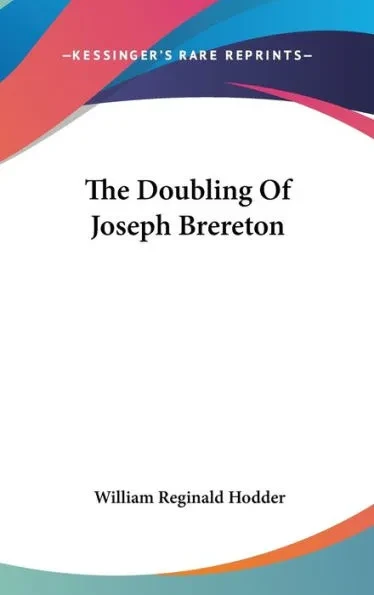 The Doubling Of Joseph Brereton