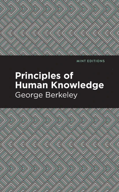 Principles of Human Knowledge (Mint Editions)
