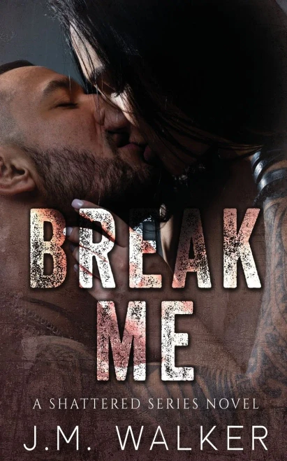Break Me (Shattered)