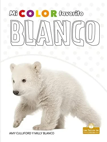 Blanco (Mi Color Favorito) (Spanish Edition)