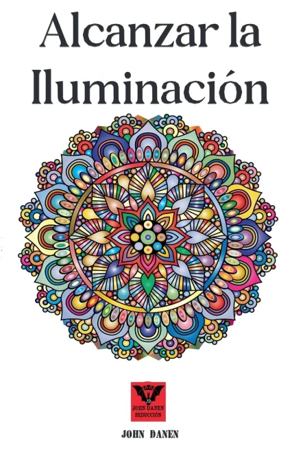 Alcanzar la iluminación (Spanish Edition)