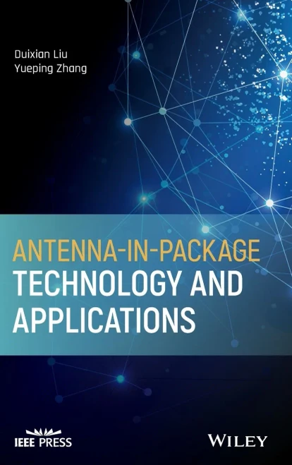 Antenna-in-Package Technology and Applications (IEEE Press)