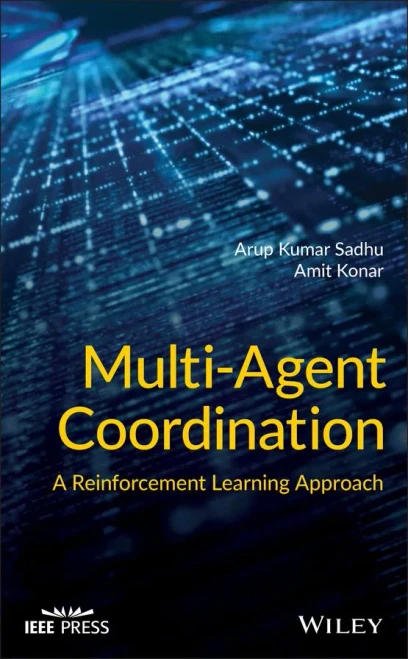 Multi-Agent Coordination (IEEE Press)
