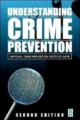 Understanding Crime Prevention