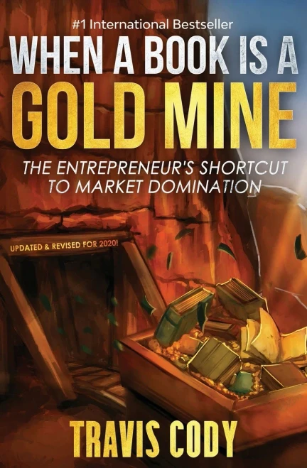 When A Book Is A Gold Mine: Updated & Revised for 2020!