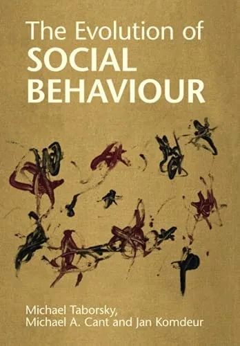 The Evolution of Social Behaviour (Conflict and Cooperation)