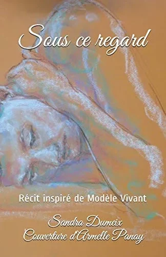 Sous ce regard (French Edition)
