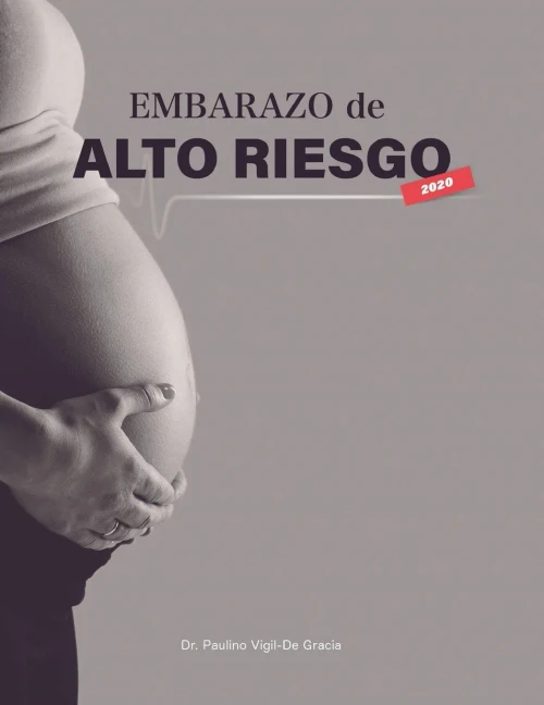 Embarazo de Alto Riesgo (Spanish Edition)