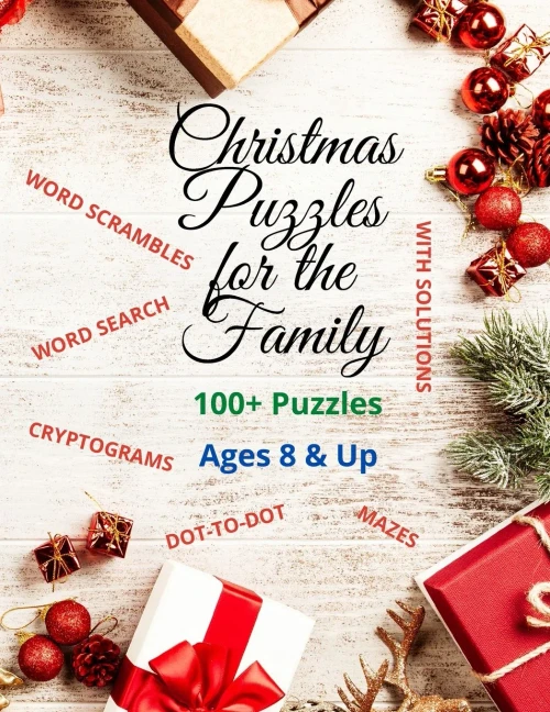 Christmas Puzzles for the Family: Word Search, Mazes, Cryptograms, Dot-to-Dot, Scrambled Words & More