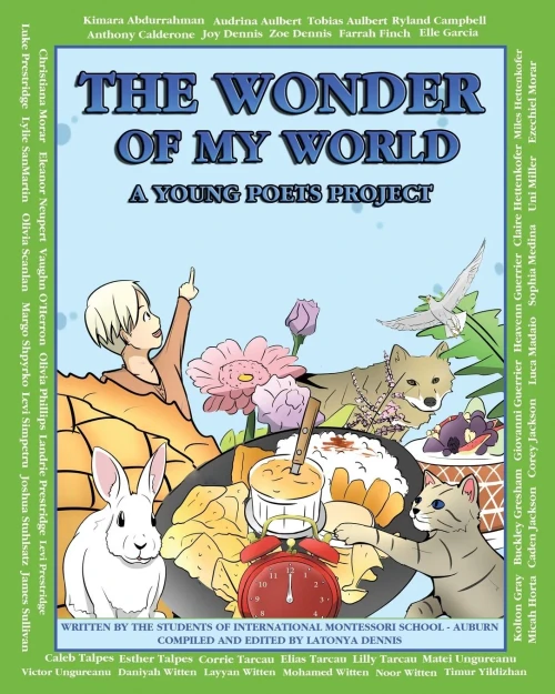 THE WONDER OF MY WORLD: A YOUNG POETS PROJECT