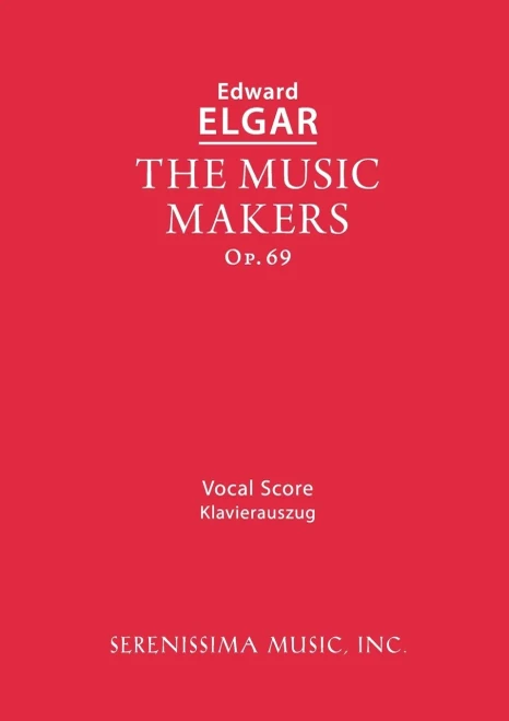The Music Makers, Op.69: Vocal score
