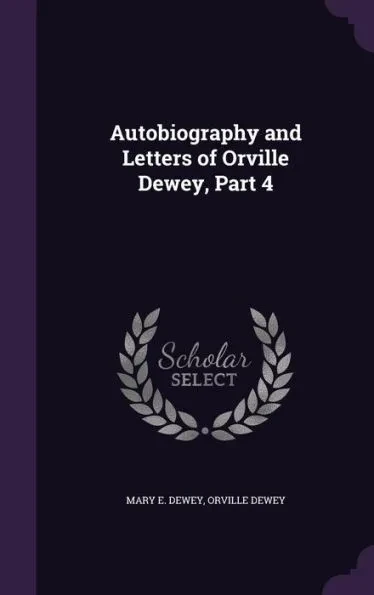 Autobiography and Letters of Orville Dewey, Part 4