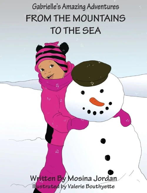Gabrielle's Amazing Adventures From the Mountains to the Sea
