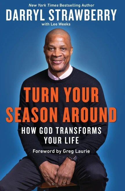 Turn Your Season Around: How God Transforms Your Life