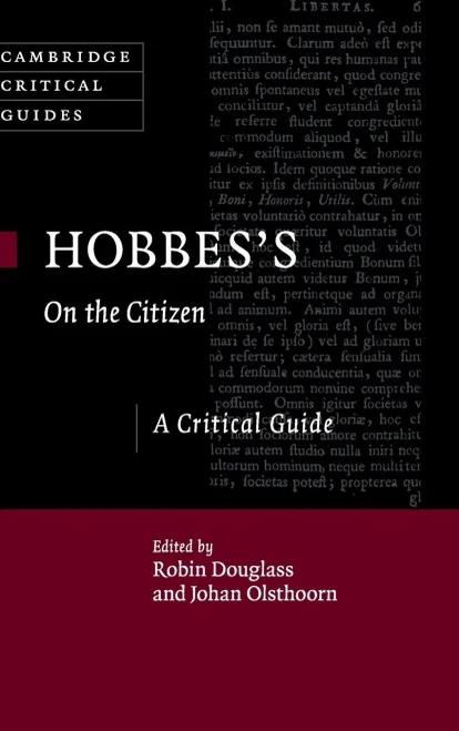 Hobbes's On the Citizen: A Critical Guide (Cambridge Critical Guides)