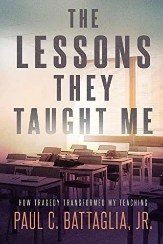 The Lessons They Taught Me: How Tragedy Transformed My Teaching