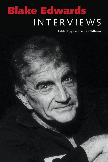 Blake Edwards: Interviews (Conversations with Filmmakers Series)