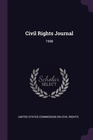 Civil Rights Journal: 1998