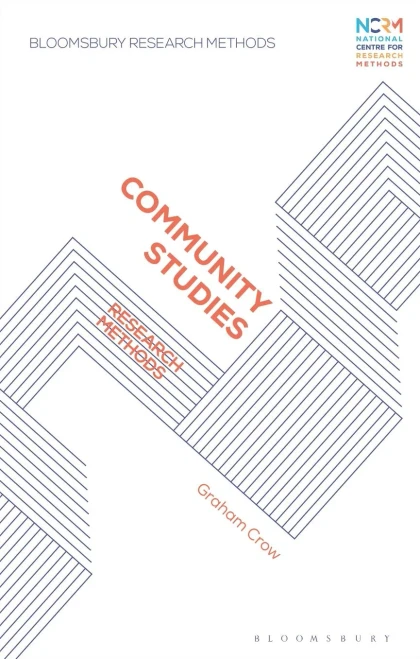 Community Studies: Research Methods (Bloomsbury Research Methods)