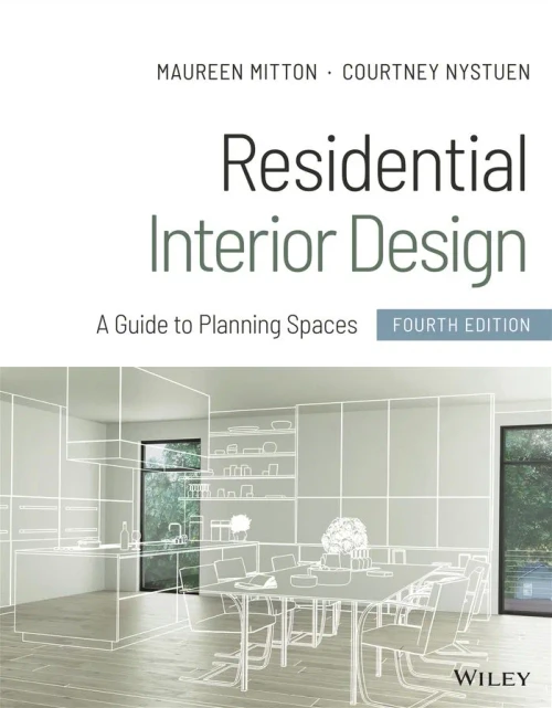 Residential Interior Design: A Guide to Planning Spaces