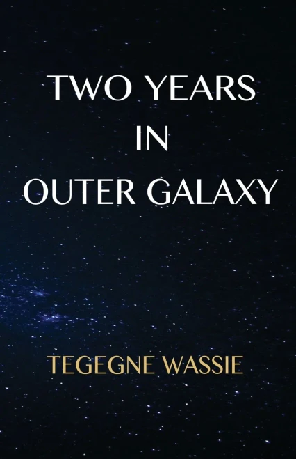 Two Years in Outer Galaxy