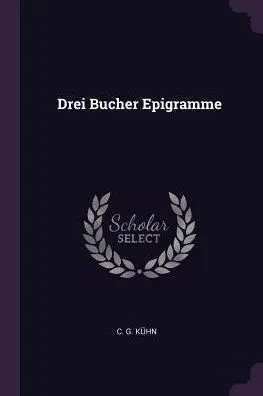 Drei Bucher Epigramme