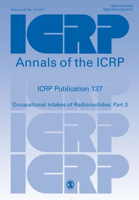 ICRP Publication 137: Occupational Intakes of Radionuclide: Part 3 (Annals of the ICRP)