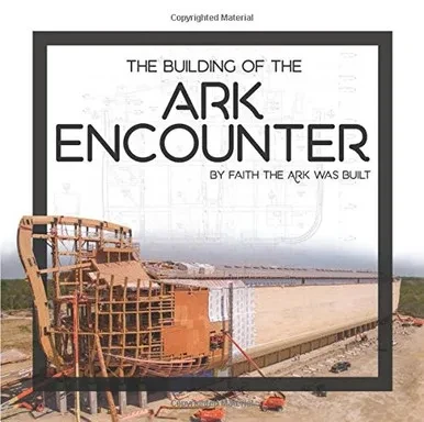 Building of the Ark Encounter, The