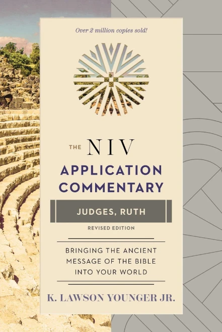 Judges, Ruth: Revised Edition (The NIV Application Commentary)
