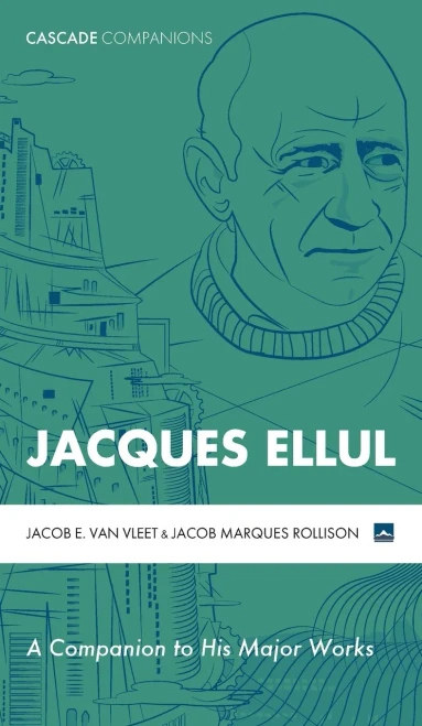 Jacques Ellul (Cascade Companions)