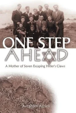 One Step Ahead: A Mother of Seven Escaping Hitler's Claws