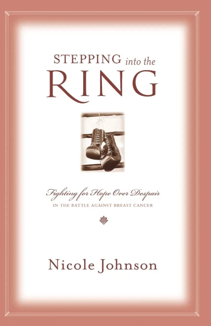 Stepping Into the Ring: Fighting for Hope Over Despair in the Battle Against Breast Cancer