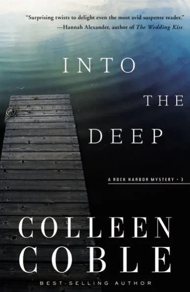 Into the Deep: A Rock Harbor Novel