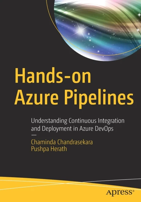 Hands-on Azure Pipelines: Understanding Continuous Integration and Deployment in Azure DevOps