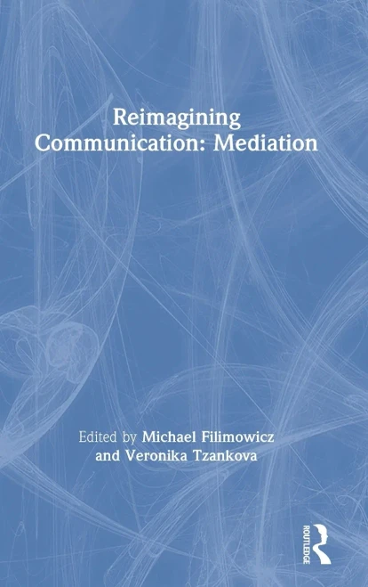 Reimagining Communication: Mediation