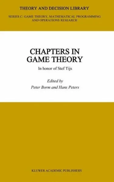 Chapters in Game Theory: In Honor of Stef Tijs