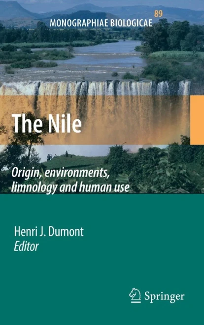 The Nile: Origin, Environments, Limnology and Human Use