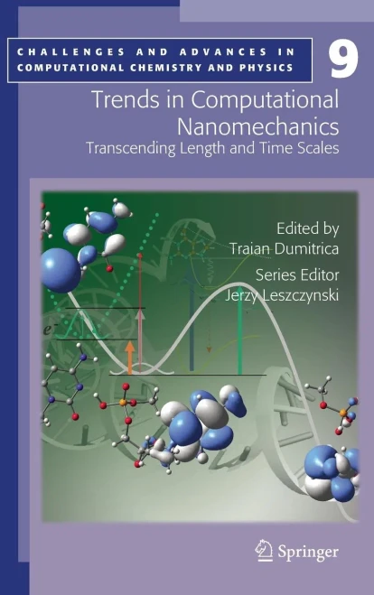 Trends in Computational Nanomechanics: Transcending Length and Time Scales