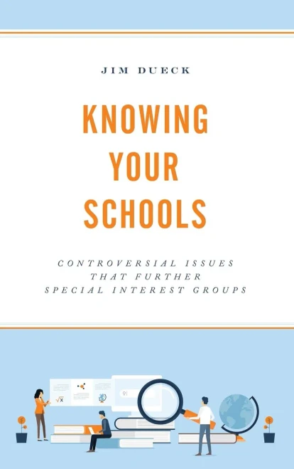 Knowing Your Schools: Controversial Issues That Further Special Interest Groups