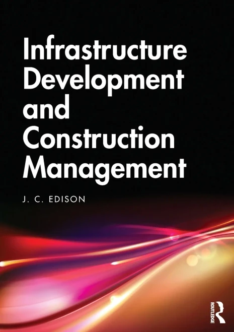 Infrastructure Development and Construction Management