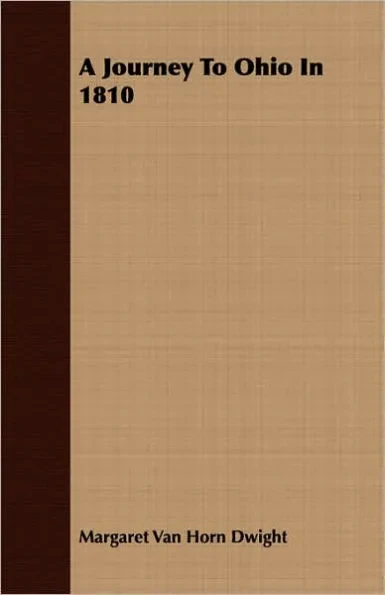 A Journey To Ohio In 1810
