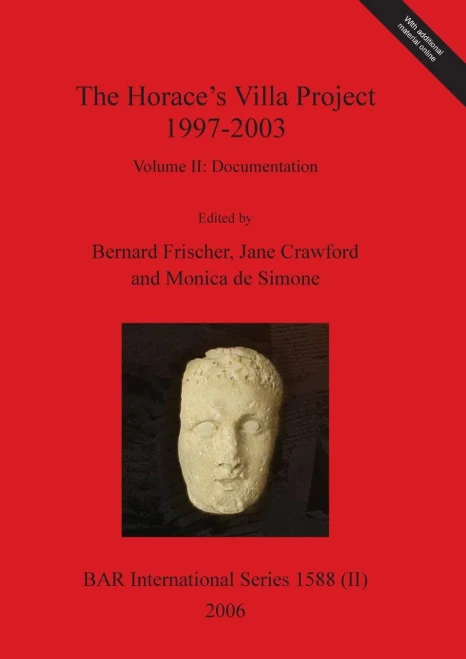 The Horace's Villa Project 1997-2003, Volume II: Report on new fieldwork and research