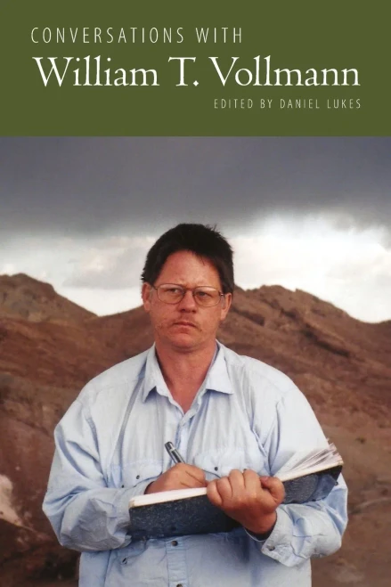 Conversations with William T. Vollmann (Literary Conversations Series)
