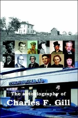 The Autobiography of Charles F. Gill