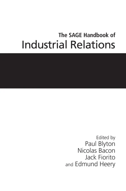 The SAGE Handbook of Industrial Relations