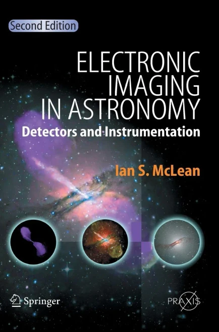 Electronic Imaging in Astronomy: Detectors and Instrumentation (Springer Praxis Books)