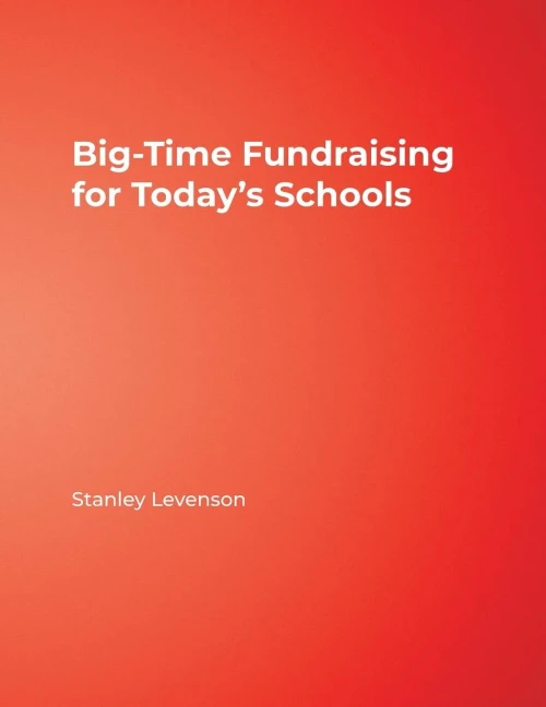 Big-Time Fundraising for Today's Schools